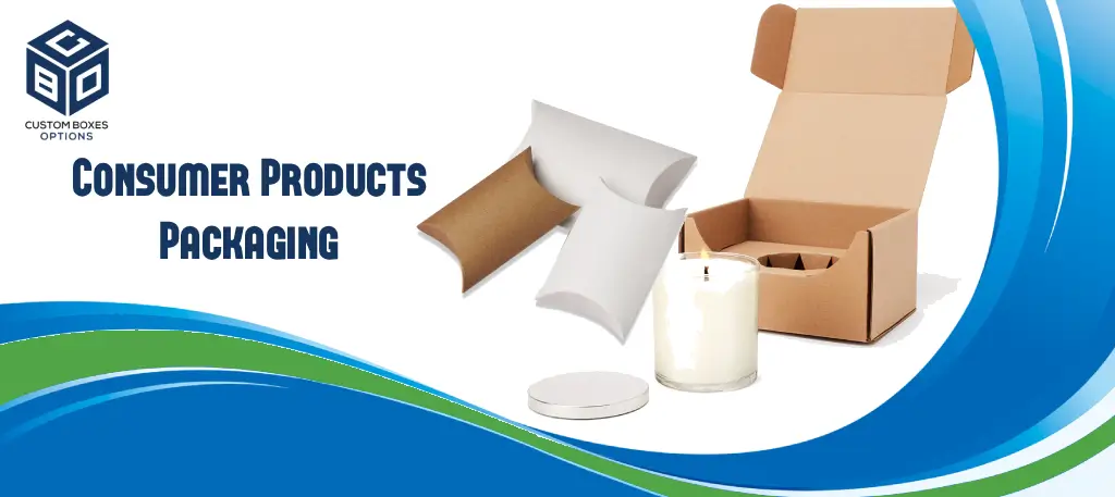 Consumer Products Packaging