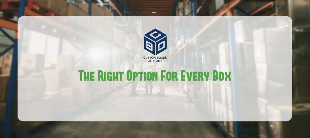 Custom Boxes Options